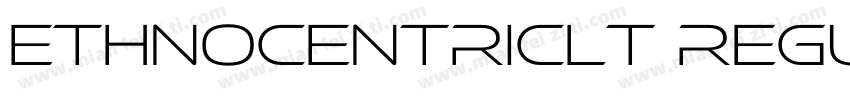 EthnocentricLt Regular字体转换